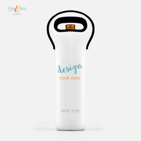 Wine Tote - Custom Design
