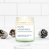 Personalized Mute Your Mic Soy Candle