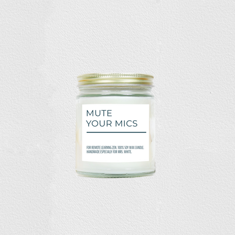 Personalized Mute Your Mic Soy Candle